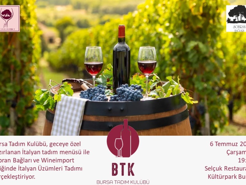 İtalyan Üzümleri Tadımı